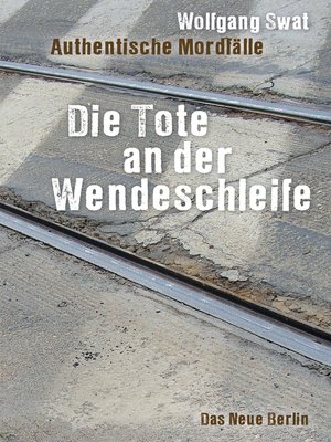 cover image of Die Tote an der Wendeschleife